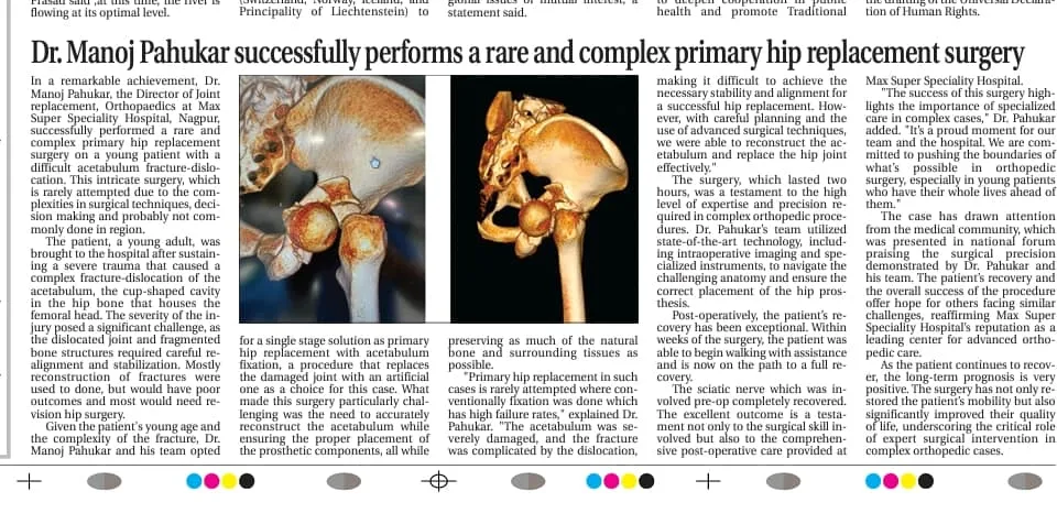 Dr. Manoj Pahukar successfully performs a rare complex primary hip replacement surgery
